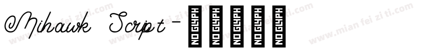 Mihawk Script字体转换